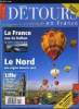 Détours en France n° 68 - La France vue de ballon, Le Nord, une région dans le vent, Lille, la braderie fait la rentrée, Vieux Lille, De Lille a la ...