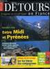 Détours en France n° 82 - Tour de France des compagnons, Les chemins du bel ouvrage, Entre Midi et Pyrénées, Carcassonne, Minerve, Aigues Mores, ...