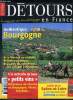 Détours en France n° 84 - Itinéraires de charme, a la recherche des bons petits vins, Authentique Bourgogne, Nos ancêtres les Gaulois, Le Morvan par ...