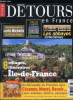 Détours en France n° 105 - Les plus beaux villages d'Ile de France, Cahier Connaissancfe, les abbayes cisterciennes, Sur les traces des ...