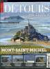 Détours en France n° 171 - Entre Bretagne et Normandie, Olivier Roellinger : la baie du Mont Saint Michel, nourriture spirituel et lieu d'apesanteur, ...