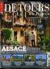 Détours en France n° 173 - Voyage gourmand en Alsace, Tomi Ungerer : enracine, déraciné, mais avec des racines, Petites routes des grands crus a la ...