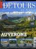 Détours en France n° 174 - Auvergne, le pays nature, Gérard Klein : n'est pas auvergnat qui veut, Balade en terre de feu, Clermont - Riom, l'Auvergne ...