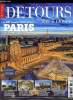 Détours en France n° 180 - Spécial Paris monumental, Paris musées, Le Louvre, une journée pour tout voir ou presque, Les Invalides, un musée qui sort ...