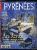 Pyrénées magazine n° 66 - Ariège, l'ours et les mauvaises rumeurs, Adour, ce fleuve trop longtemps oublié, Parapente, la liberté a tire d'ailes, Les ...