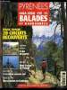 Pyrénées magazine hors série n° 6 - Balades et randonnées, Le tunnel de l'espoir, Le mont Creux, Paysanne et gourmande, A cor et a cri, Tous en selle, ...