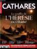 Pyrénées magazine spécial Cathares n° 10 - Le forcené de la traduction, Jean Duvernoy, La religion des cathares par Anne Brenon, Les seigneurs de ...
