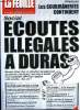 La feuille n° 1196 - Je vais me plaindre a PPDA, Chérie, j'ai rétréci l'opposition, Duras-Politique, Ecqutes illégales, Notre salon du livre, Il y est ...
