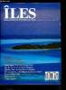 Îles : magazine de toutes les îles n° 1 - Saint Vincent et Grenadines par le Dr Hans Bausch et Cecil Clive, Geziret Faraun, l'ile de Corail par Jean ...