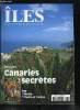 Îles : magazine de toutes les îles n° 54 - Canaries secrètes par Jean Malburet, Michel Maliarevsky et Franc Nichele, Turks et Caicos par Michel ...