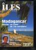 Îles : magazine de toutes les îles n° 59 - Madagascar par Antoine Lorgnier, Quand les baleines mouraient a Nantucket par Michel Maliarevsky, Barre ...
