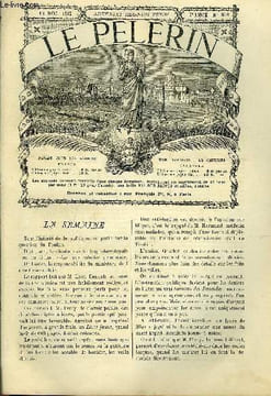 Le Pèlerin n° 362 - La première mission des trappistes en Chine par Dom Ephrem, Une porte monumentale a Pékin, L'église du verre d'eau, Une lettre, ...