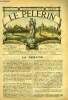 Le Pèlerin n° 1055 - Le moment est venu, Jérusalem, L'entrevue de Noisy le Sec, L'annonciation, Le printemps, Le travail de saint Joseph, La charité ...