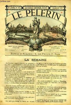 Le Pèlerin n° 1072 - L'agression de Versailles, Promenade a travers le monde des nouvelles, Saint Vincent de Paul, fête le 19 juillet, Saint Jean ...