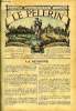 Le Pèlerin n° 1188 - La grêve, Une bouée de l'expédition Andrée, La haute cour, Au transvaal, Le talisman du comte Roger (suite et fin). Collectif
