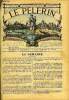 Le Pèlerin n° 1191 - La croix du Dome, Mort a l'enseignement libre, Avant 1900, L'enseignement libre, Vue du théatre de la guerre, Histoire de ...