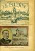Le Pèlerin n° 1513 - M. Augagneur et ses résidences a Madagascar, Les lamentations de polichinelle, L'Ermite du Saint Gothard (suite) par M. O'Betnor, ...