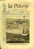 Le Pèlerin n° 1614 - Le lieutenant Roze tue au combat d'Oudjda, Le millard, Au Maroc, Catastrophes, L'héritier des ducs de Sailles (suite). Collectif
