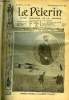 Le Pèlerin n° 1621 - Henri Farman, l'homme volant, Affaires de famille, La laicisation de l'hotel Dieu, L'homme volant, Imprudents patineurs, ...