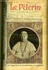 Le Pèlerin n° 1654 - S. S. le pape Pie X au 50e anniversaire de son sacerdoce, Leur liberté, Les exploits de la Harka, Petits soldats, Le général ...