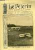 Le Pèlerin n° 1711 - A Port-Aviation - on va voler, Le Mont Saint Michel, L'armée noire, Le capitaine Rex (suite) par Roger Duguet et Georges Thierry. ...