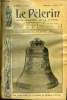 Le Pèlerin n° 1724 - La grosse cloche du Campanile de St-Mare, a Venise, L'eau et le feu, La conquête de l'air, En Abyssinie, Coeur de Chrétienne ...