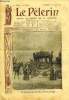 Le Pèlerin n° 1804 - Funérailles de la reine Maria Pia de Portugal, Mgr Laurans, Catastrophes de chemins de fer, Un incendie, La Divine tragédie, Le ...