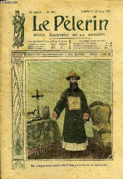 Le Pèlerin n° 1851 - Un évêque missionnaire de Chine en costume de mandarin, La catastrophe du Vendémiaire, La fête nationale de Jeanne d'Arc, Un ...