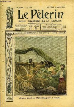 Le Pèlerin n° 1854 - Officiers blessés au Maroc transportés a l'hopital, La conquête de l'air, Explosion d'un dirigeable, Fête nationale de Jeanne ...