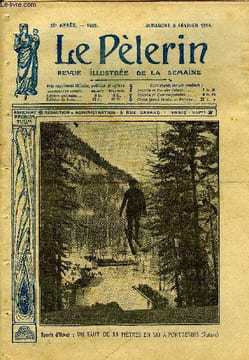Le Pèlerin n° 1936 - Sports d'hiver : un saut de 33 mètres en ski a Pontresins, La bienfaisance de la religion catholique reconnue par un chef de la ...