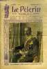 Le P&egrave;lerin n&deg; 1940 - Le prince Guillaume De Wied, souverain de la nouvelle principaut&eacute; d'Albanie, La bourrasque, Le clairon Rolland, Une messe de ...