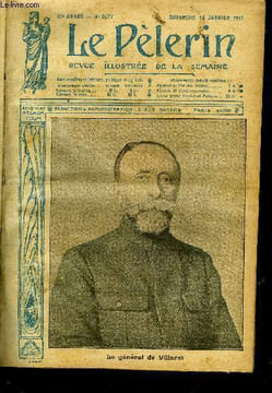 Le Pèlerin n° 2077 - Le général de Villaret, La voix du silence, Le chien de Nivelle, En plongée, Derniers rameaux (suite) par M. de Harcoët. ...