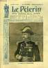 Le Pèlerin n° 2164 - Le général Hirschauer, Notre Dame des sept douleurs, L'anniversaire de la victoire de la Marne, La guerre, Aviation, La griffe ...
