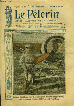 Le Pèlerin n° 2203 - L'aviateur Casale, qui vient de battre le record de l'altitude, dans le médaillon, l'aviateur Roget du raid Paris-Maroc, Aux ...
