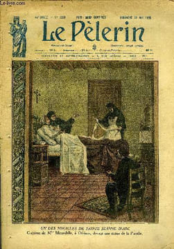 Le Pèlerin n° 2253 - Un des miracles de Sainte Jeanne d'Arc, guérison de Mlle Mirandelle a Orléans, devant une statue de la Pucelle, La bienheureuse ...