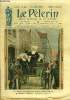 Le Pèlerin n° 2255 - Le martyre des quatre filles de la Charité d'Arras, guillotinées a Cambrai, Le cortège en l'honneur de Jeanne d'Arc, La ...