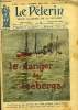 Le Pèlerin n° 2311 - Le danger des icebergs, La foi y crée des familles nombreuses, La faillite du bolchévisme, Le match Dempsey-Carpentier, Le ...