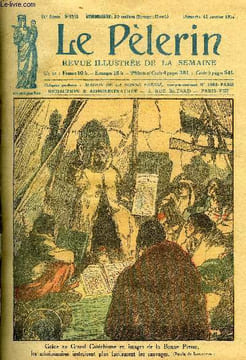 Le Pèlerin n° 2442 - Un deuil national, Pour les instituteurs des sauvages, Paroles d'un mourant, M. le chanoine Brisacier, Mort du général Buat, ...