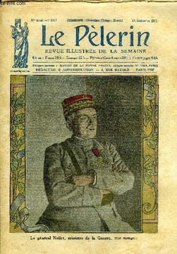 Le Pèlerin n° 2477 - Le général Nollet, ministre de la guerre, Les guérisons du National a Lourdes, Les fouilles de Palmyre, Le chateau des Papes a ...