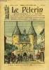 Le P&egrave;lerin n&deg; 2508 - A Nancy : la porte de la Graffe, La cath&eacute;drale de Nancy, Dans une mine anglaise, La r&eacute;volte du Turkestan, Biredjik, Paulistes et ...