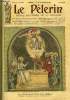 Le Pèlerin n° 2558 - La résurrection du Christ, Le cobra aux Indes, La laine et les colonies, En Chine, L'école du pardon (suite) par Georges Thierry. ...