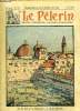 Le Pèlerin n° 2715 - Sur les lieux de la Résurrection : la piscine d'Ezéchias, et les coupoles de la basilique du Saint Sépulcre a Jérusalem, ...