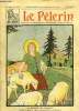 Le Pèlerin n° 2720 - La bergère de Domrémy, Encore elle, Complainte de la Pucelle d'Orléans, Notre Dame de Madou, Tante muscade n° 15 par R. Le ...