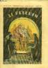 Le Pèlerin n° 2961 - La famille a la crèche, Noël, Un Noël de la guerre, Les pins de Pierre Dupont, La gamme de Do n°4 par Myriam Catalany. Collectif