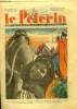 Le Pèlerin n° 3225 - Paradis, enfer, Barrière de paix, A Gibraltar, la main sur le verrou, Albion veille, Notions sur le partage successoral, Le tuyau ...