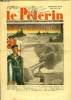 Le Pèlerin n° 3267 - Marine anglaise, Les épis murs, Les attaques contre le Firth of Forth, Les groupes de lait, Le vin nouveau, L'homme s'il est seul ...
