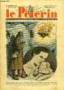 Le Pèlerin n° 3274 - Une main de femme, Le Noël de Gaillette, La guerre des femmes, Un évêque moderne : Mgr Thoyer, La pipe, L'homme s'il est seul par ...