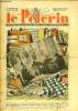 Le Pèlerin n° 3279 - Voyez plombier, D.C.E. ou la défense contre l'ennui, Feu a volonté, L'homme s'il est seul par Pierre Pirard. Collectif