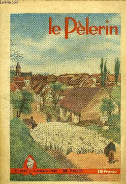 Le Pèlerin n° 3647 - Pauvres J3, Les petites pierres dans le foie, Le sous marin Sibylle, Perdu en mer, Les enfants nous parlent, Les années ...