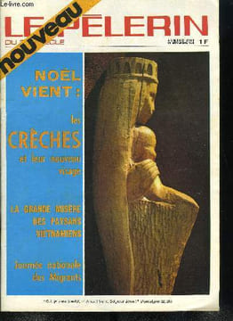 Le Pèlerin du 20e siècle n° 4592 - L'art des artisans aux caves des halles de Paris, Les transports en commun, Des inconnus dans nos villages, Les ...